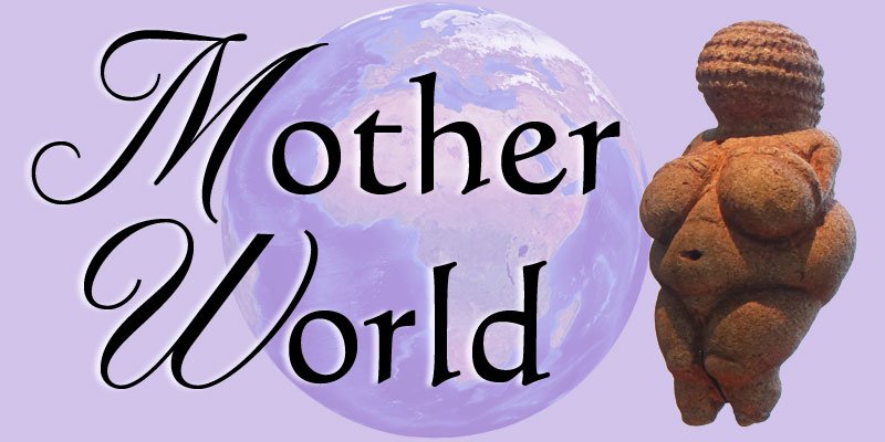 Motherworld